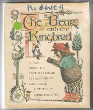 Bild des Verkufers fr The Bear and the Kingbird zum Verkauf von HORSE BOOKS PLUS LLC