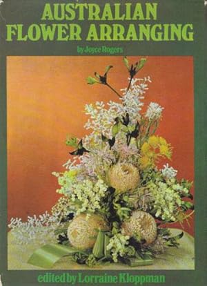 Seller image for AUSTRALIAN FLOWER ARRANGING. for sale by Black Stump Books And Collectables