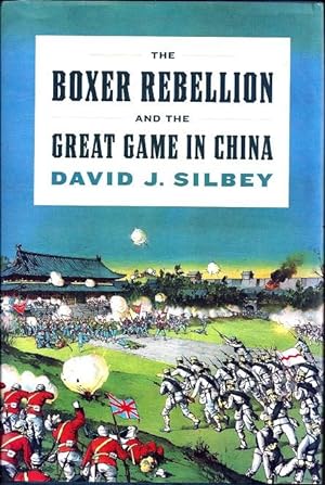 Immagine del venditore per The Boxer Rebellion and the Great Game in China venduto da BJ's Book Barn