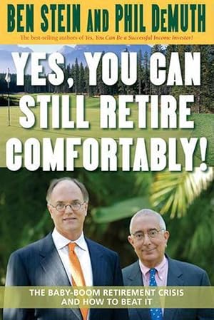 Seller image for Yes You Can Still Retire Comfortably! (Paperback) for sale by Grand Eagle Retail