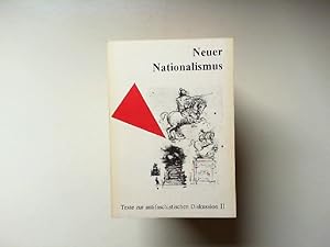 Image du vendeur pour Neuer Nationalismus. Texte zur antifaschistischen Diskussion II mis en vente par Antiquariat Kelifer