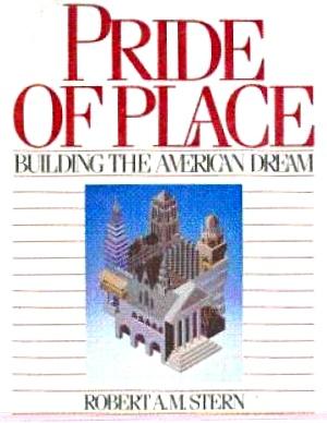 Seller image for Pride of Place: Building the American Dream for sale by LEFT COAST BOOKS