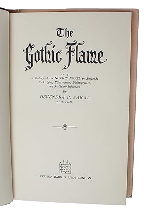 Bild des Verkufers fr The Gothic Flame. being a History of the Gothic Novel in England: Its Origin, Efflorescence, Disintegration, and Residuary Influences. zum Verkauf von Lynge & Sn ILAB-ABF