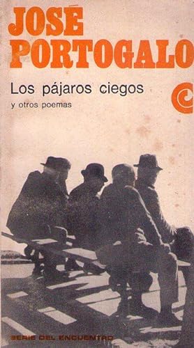 Immagine del venditore per LOS PAJAROS CIEGOS. (Y otros poemas) venduto da Buenos Aires Libros