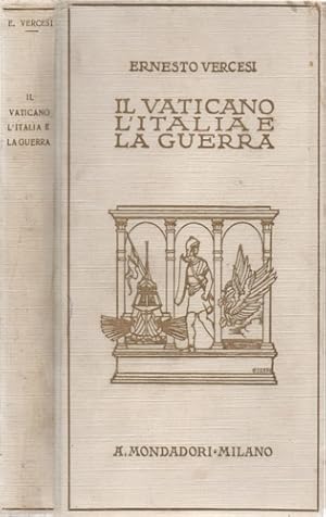 Seller image for Il Vaticano, l'Italia e la guerra. for sale by FIRENZELIBRI SRL