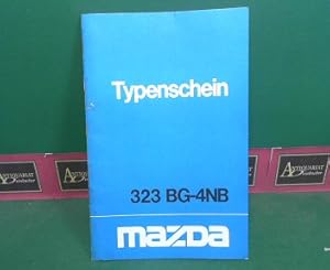 Seller image for Typenschein Mazda 323 BG-4NB. for sale by Antiquariat Deinbacher