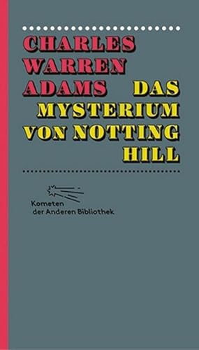 Bild des Verkufers fr Das Mysterium von Notting Hill zum Verkauf von AHA-BUCH GmbH