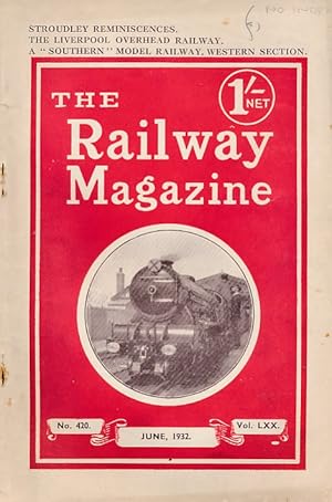 Image du vendeur pour The Railway Magazine. Volume LXX. No. 420. June 1932 mis en vente par Barter Books Ltd
