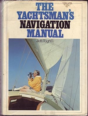 Seller image for The Yachtsman's Navigation Manual for sale by Mr Pickwick's Fine Old Books