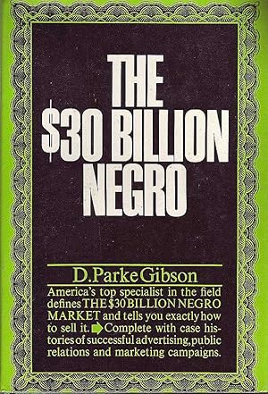 Seller image for The $30 Billion Negro for sale by Mr Pickwick's Fine Old Books