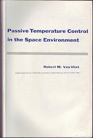 Seller image for Passive Temperature Control in the Space Environment for sale by Mr Pickwick's Fine Old Books