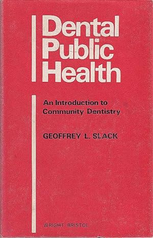 Dental Public Health: An Introduction to Community Dentistry