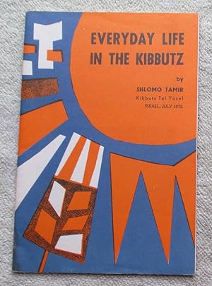 Seller image for Everyday Life in the Kibbutz for sale by Glenbower Books