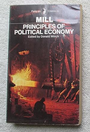 Seller image for Principle of Political Economy - with Some of Their Applications to Social Philosophy, Books 4 and 5 for sale by Glenbower Books