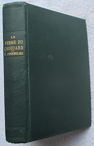 Image du vendeur pour La Ferme Du Choquard mis en vente par Glenbower Books