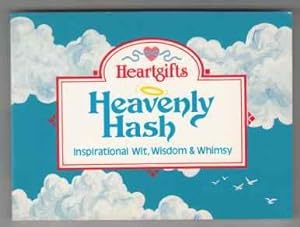 Heartgifts Heavenly Hash. Inspirational Wit, Wisdom & Whimsy