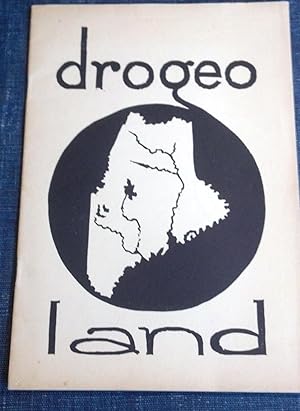Bild des Verkufers fr Drogeo Land; Being a Tale of the Wawenock Country - Land of Men, Strong and unafraid zum Verkauf von Sheafe Street Books