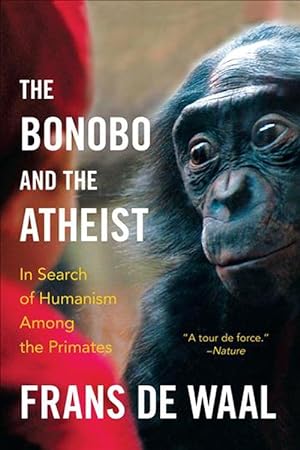 Imagen del vendedor de The Bonobo and the Atheist (Paperback) a la venta por Grand Eagle Retail