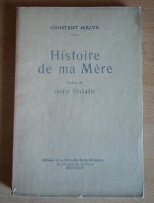 Image du vendeur pour Histoire de ma mre mis en vente par Bonnaud Claude