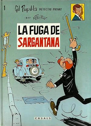 LA FUGA DE SARGANTANA