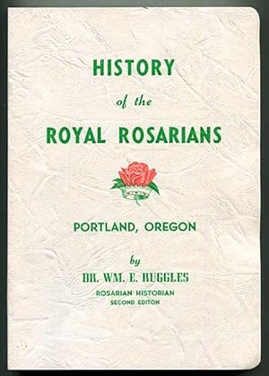 History of the Royal Rosarians Portland, Oregon