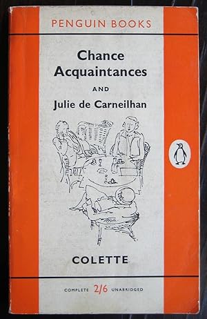 Seller image for Chance Acquaintances and Julie de Carneilhan. Translated by Patrick Leigh Fermor for sale by James Fergusson Books & Manuscripts