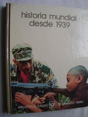 Seller image for HISTORIA MUNDIAL DESDE 1939 for sale by Librera Maestro Gozalbo