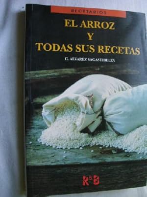 EL ARROZ Y TODAS SUS RECETAS