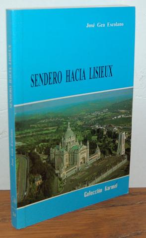 Imagen del vendedor de SENDERO HACIA LISIEUX a la venta por EL RINCN ESCRITO