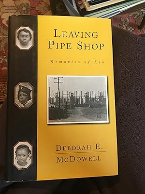 Seller image for Leaving Pipe Shop: Memories of Kin SIGNED for sale by Bristlecone Books  RMABA