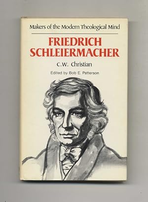 Makers of the Modern Theological Mind: Friedrich Schleiermacher