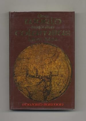 The World before Columbus, 1100-1492 - 1st Edition/1st Printing