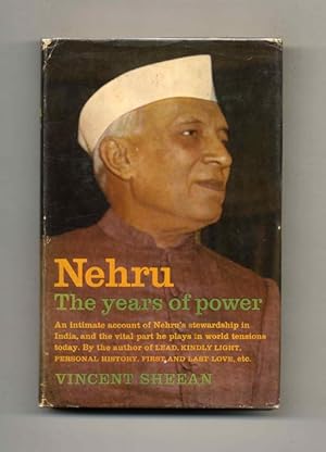 Nehru: The Years of Power - 1st Edition/1st Printing