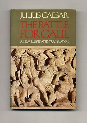 The Battle For Gaul - 1st US Edition/1st Printing