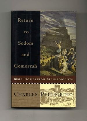 Bild des Verkufers fr Return to Sodom and Gomorrah: Bible Stories from Archaeologists - 1st Edition/1st Printing zum Verkauf von Books Tell You Why  -  ABAA/ILAB