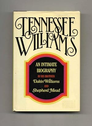 Seller image for Tennessee Williams: An Intimate Biography -1st Edition/1st Printing for sale by Books Tell You Why  -  ABAA/ILAB