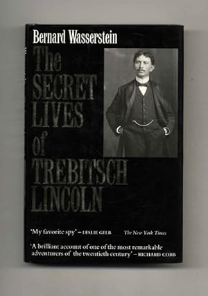 Bild des Verkufers fr The Secret Lives of Trebitsch Lincoln - 1st Edition/1st Printing zum Verkauf von Books Tell You Why  -  ABAA/ILAB