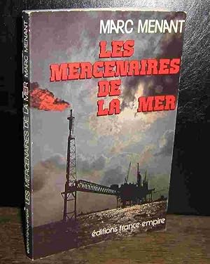 Seller image for LES MERCENAIRES DE LA MER for sale by Livres 113
