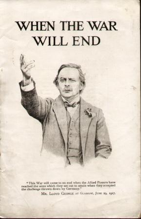 WHEN WILL THE WAR END, MR. LLOYD GEORGE'S SPEECH AT GLASGOW 29 June 1917