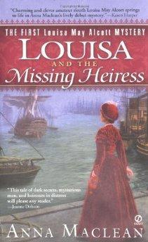 Louisa and the Missing Heiress: The First Louisa May Alcott Mystery