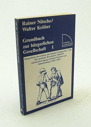 Bild des Verkufers fr Grundbuch zur brgerlichen Gesellschaft 1 / Rainer Nitsche ; Walter Krber zum Verkauf von Versandantiquariat Buchegger