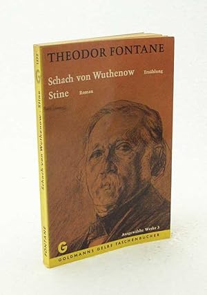 Bild des Verkufers fr Schach von Wuthenow : Stine / Theodor Fontane zum Verkauf von Versandantiquariat Buchegger