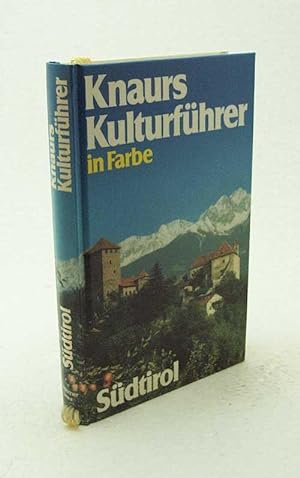 Bild des Verkufers fr Knaurs Kulturfhrer in Farbe Sdtirol / Marianne Mehling (Hg.). [Autoren: Klaus Bennewitz .] zum Verkauf von Versandantiquariat Buchegger