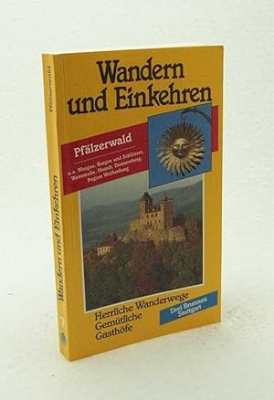 Bild des Verkufers fr Pflzerwald : u.a. Wasgau, Burgen und Schlsser, Weinstrae, Haardt, Donnersberg, Region Weienburg / nach den Wanderungen von Vagabundus hrsg. von Georg Blitz und Emmerich Mller zum Verkauf von Versandantiquariat Buchegger