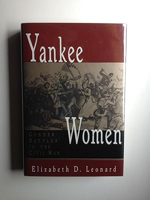 Seller image for Yankee Women: Gender Battles in the Civil War for sale by WellRead Books A.B.A.A.