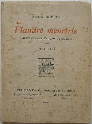 Imagen del vendedor de En Flandre meurtrie. Impressions et croquis de guerre. 1914-1916. a la venta por Librairie les mains dans les poches