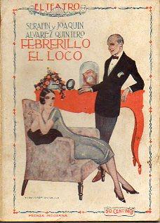 Seller image for FEBRERILLO EL LOCO. for sale by angeles sancha libros