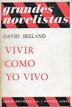 Image du vendeur pour VIVIR COMO YO VIVO. Trad. Magdalena Coelho. mis en vente par angeles sancha libros