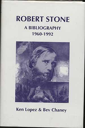 Seller image for Robert Stone: A Bibliography, 1960-1992 for sale by Between the Covers-Rare Books, Inc. ABAA