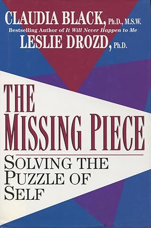 Seller image for The Missing Piece: Solving the Puzzle of Self for sale by Kenneth A. Himber